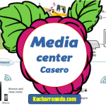 Mediacenter casero kodi libreelec