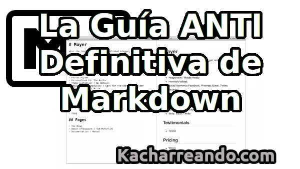 Anti guía definitiva de markdown, the best guide of markdown